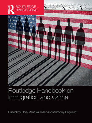 cover image of Routledge Handbook on Immigration and Crime